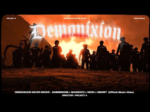 DEMONIXION NEVER BROKE - SAWMENOW x MADBOZO x NEON x SIIKRET (Official Music Video)