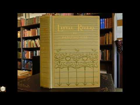Little rivers;: A book of essays in profitable idleness by Henry Van Dyke — free full audiobook