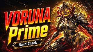 Warframe｜VORUNA Prime｜育成＆実戦ビルドチェック【無言】