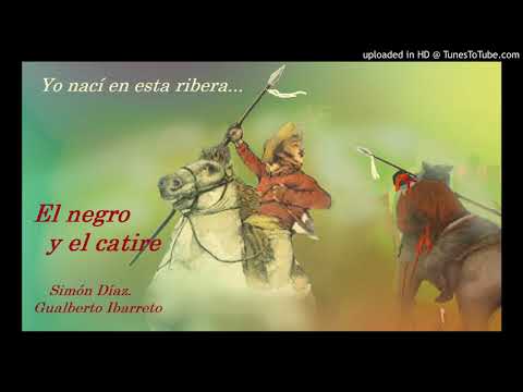 El Negro y El Catire. Simón Diaz - Gualberto Ibarreto