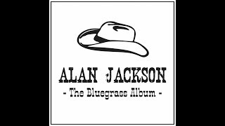 Blue Side Of Heaven~Alan Jackson