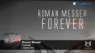 Roman Messer - Forever video