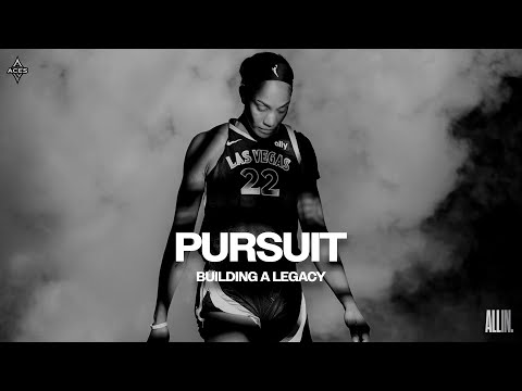 Pursuit: Building A Legacy | A Las Vegas Aces Documentary