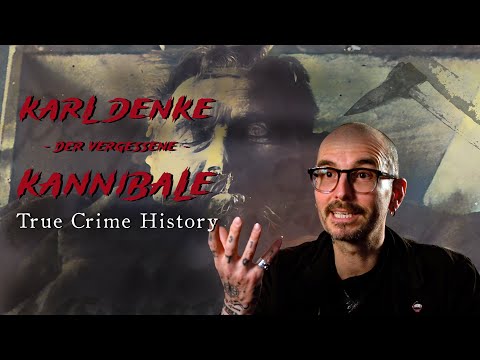 True Crime - Karl Denke the Forgotten Cannibal with Dr. Mark Benecke and Armin Rütters