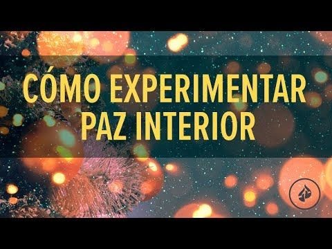 Como experimentar paz interior