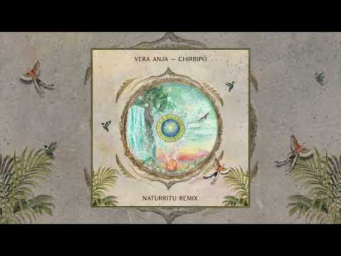 Vera Anja - Chirripó (NATURRITU Remix) [Organic Downtempo / Medicine Music]
