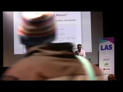 LAS2019 - Meson: THE Build System for App Developers