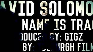 NEW MUSIC - David Solomon "Today's Name Is Tragedy" (Toronto, ON)