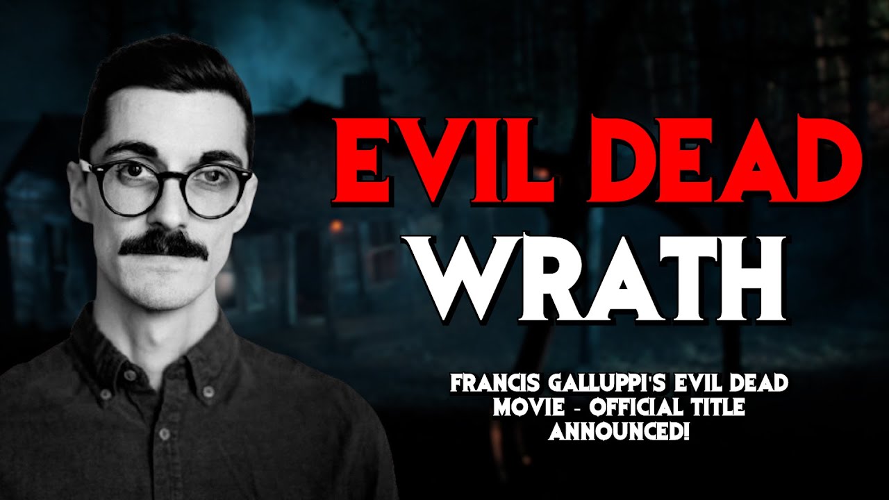 Evil Dead Wrath (2026): The Next Chapter in Deadite Terror