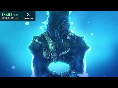 KRUNK! & MILJAY - EXHALE [FT. iDO]