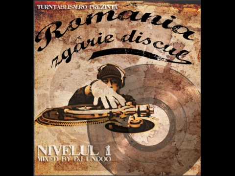 Dj. Undoo -  Romania Zgarie Discul - Nivelul 1 (I)