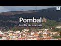 Pombal, la ville du marquis