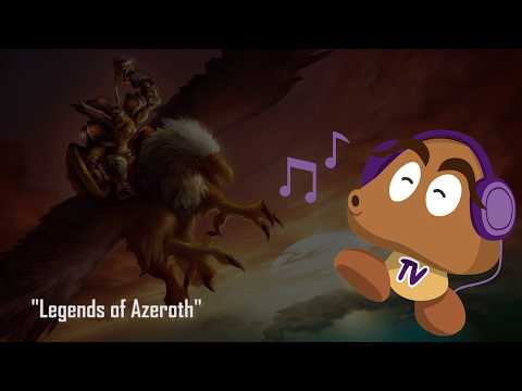World of Warcraft OST - Legends of Azeroth (HQ Version)