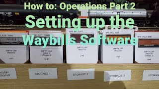How to: Operations Part 2 - Setting up the Waybills Software