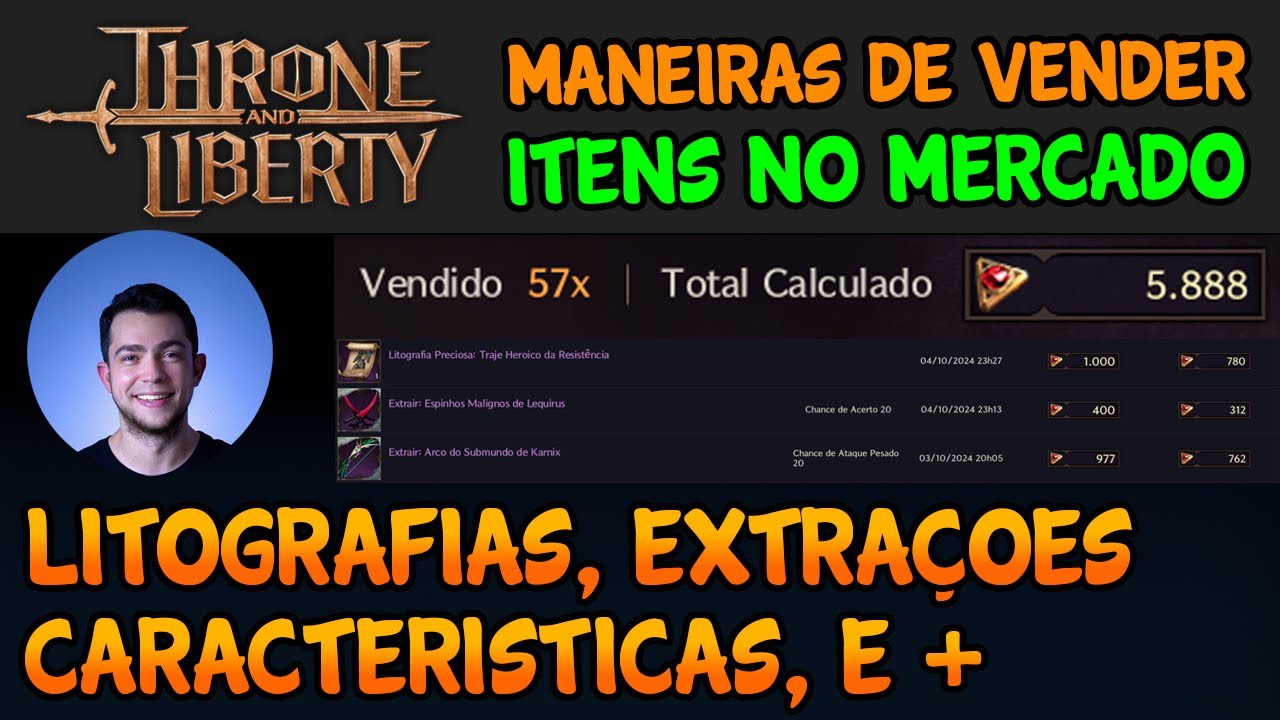 COMO VENDER ITENS NO MERCADO (LITOGRAFIA, EXTRAIR CARACTERÍSTICA, ITEM INTEIRO) - THRONE AND LIBERTY