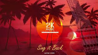 Moloko - 'Sing It Back' - Guitar Cover | Kwstas Kariofillis