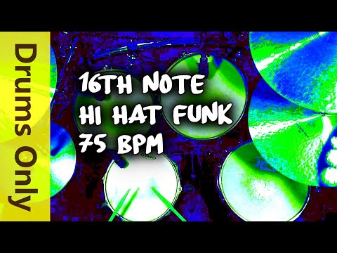 16th Note Hi Hat Funk Drum Beat 75 BPM