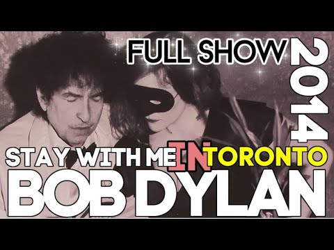 Bob Dylan FULL CONCERT Toronto Sony Centre 11 17 2014