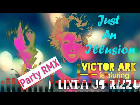 Victor Ark Feat. Linda Jo Rizzo "JUST AN ILLUSION" (Party Radio Remix) - ITALO DISCO - 2018