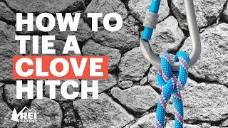 Rock Climbing: How to Tie a Clove Hitch