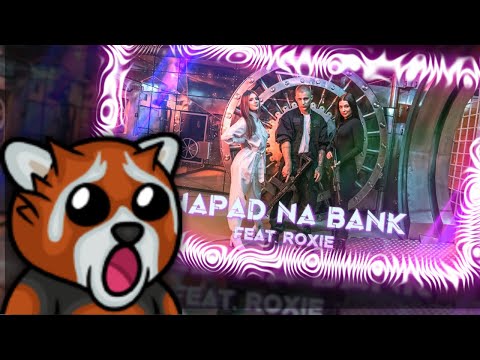 @TheEwron reaguje na EKIPA - NAPAD NA BANK (feat. Roxie)