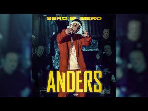 Sero El Mero  - Anders (Official Audio)