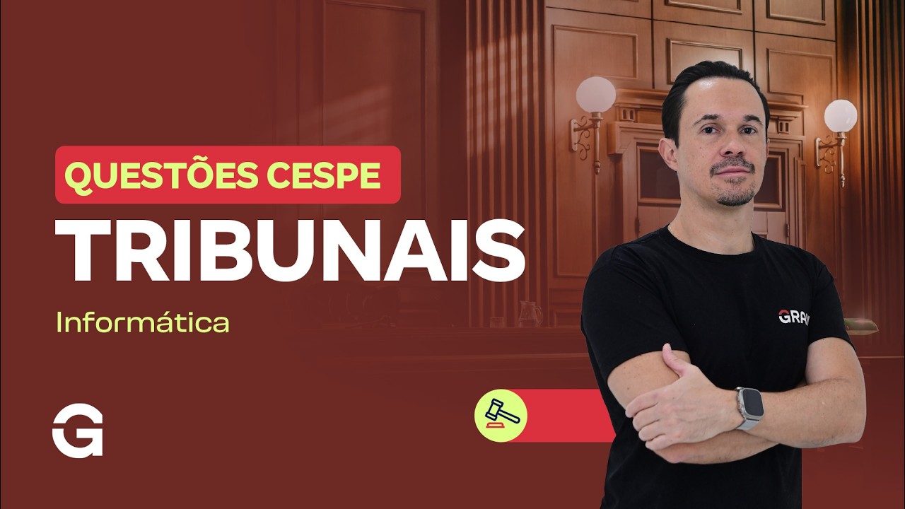 Questões para Tribunais | CEBRASPE - Informática com Fabrício Melo