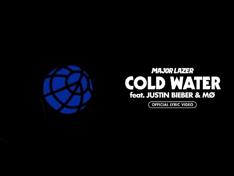 Major Lazer - Cold Water (feat. Justin Bieber & MØ) (Official Lyric Video)