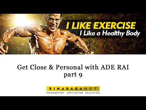 Get Close & Personal with ADE RAI - part 9