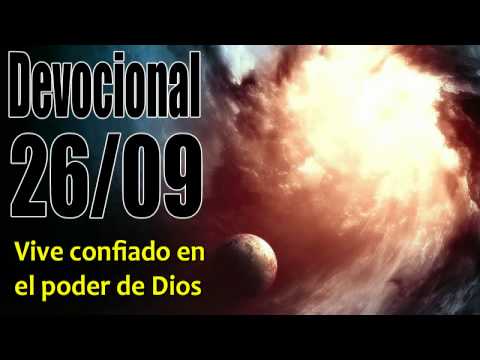 Vive confiado en el Poder de Dios. Devocional John Piper solid joys 26/09