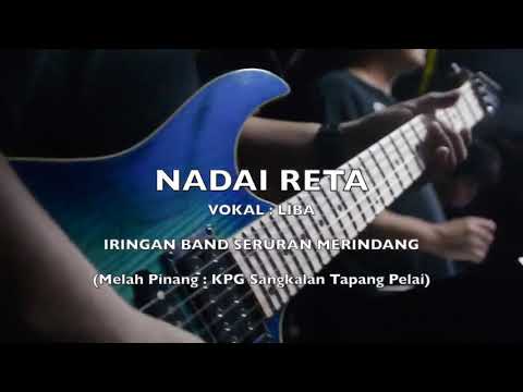 NADAI RETA BY BAND SERURAN MERINDANG - 2020