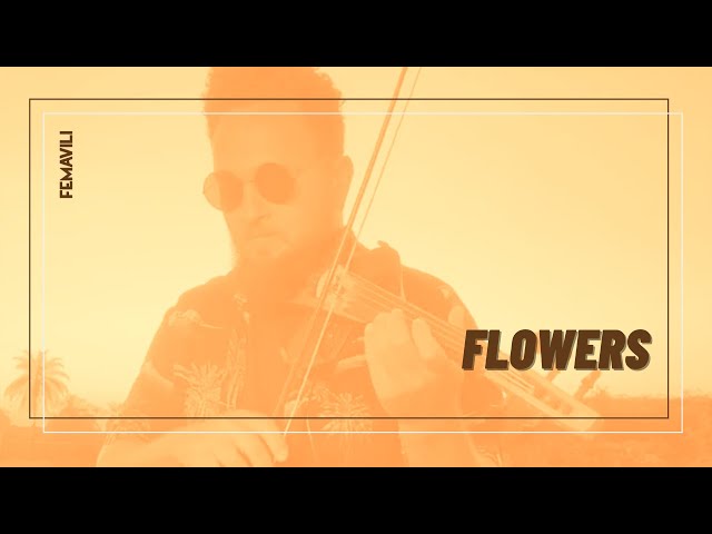 Imagem de capa do vídeo Flowers - Miley Cyrus (violin cover by FEMAVILI)
