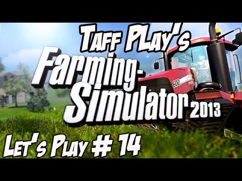 Taff Play's - Farming Simulator 2013 - Episode 14 - Harvest Time!