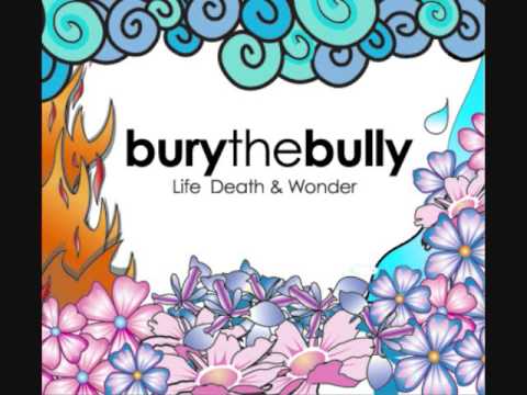 Dear Sanity- Bury the Bully