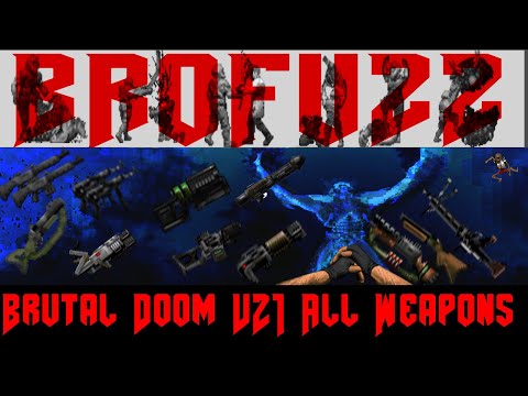 Brutal Doom v21 Beta | All Weapons Test