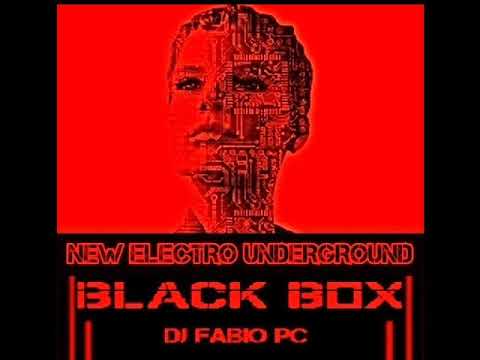 BLACK BOX [140] NEW ELECTRO UNDERGROUND PT 1