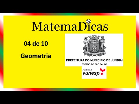 Geometria (04 de 10) – Prefeitura de Jundiaí – Vunesp 2021 – #0349 – Matemática