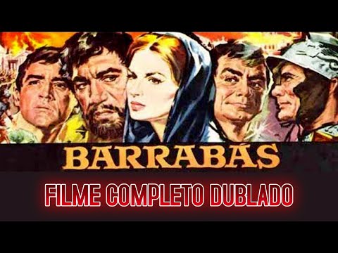 📽️ Barrabás (1961) | Filme Gospel Completo | Dublado