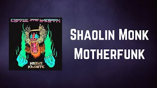 Hiatus Kaiyote - Shaolin Monk Motherfunk (Lyrics)