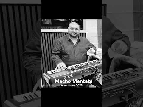 Mecho Mentata NEW Anam Anam 2025