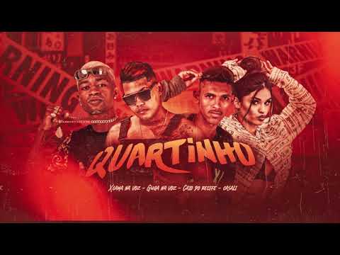JR XCAMA, CAIO DO RECIFE, GUGA NA VOZ, CASALI - QUARTINHO (REMIX BREGA FUNK)