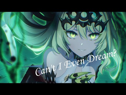Nightcore -  Can't I Even Dream? (Lyric)