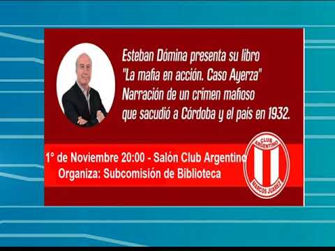 Presentación del libro "Mafia en Acción - Caso Ayerza" de Esteban Domina.