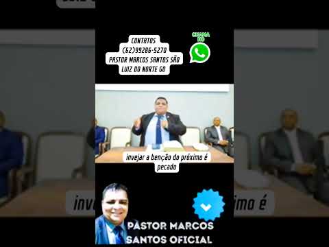 MINISTÉRIO PASTOR MARCOS SANTOS SÃO LUIZ DO NORTE GO