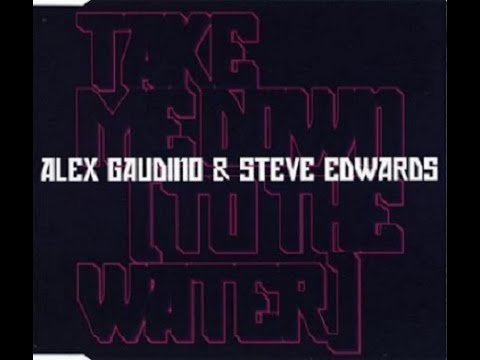 Alex Gaudino & Steve Edwards – Take Me Down (To The Water) (Nicola Fasano Southbeach Remix)