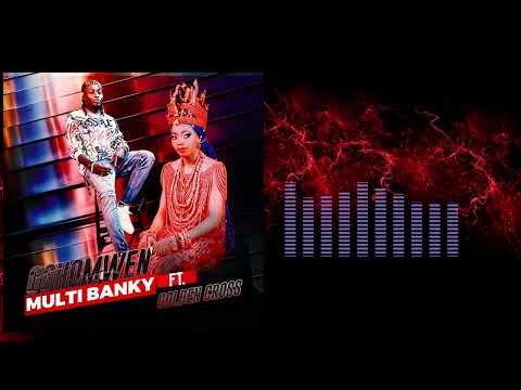 Multi Banky Ft Golden Cross (OGHOMWEN)OFFICIAL AUDIO