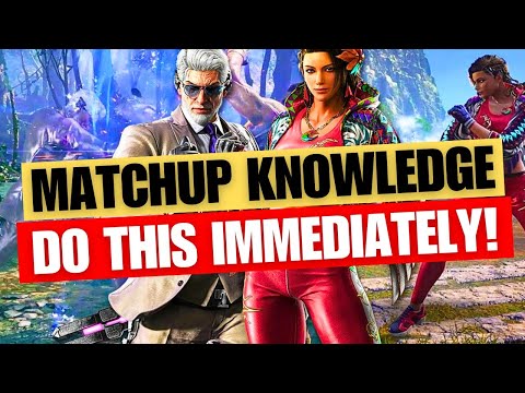 What YOU NEED To Know About MATCHUP KNOWLEDGE To LEVEL UP In TEKKEN 8!