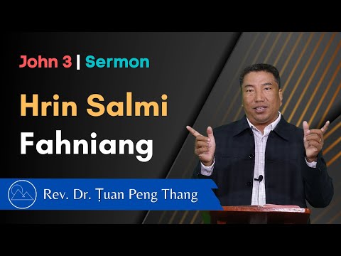 Pathian Thu - Hrinsalmi Fahniang - Rev. Dr. Ṭuan Peng Thang