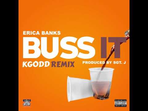 KGodd - Buss It Remix