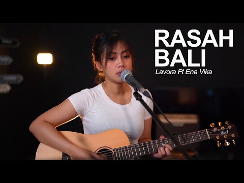 Rasah Bali - Lavora Ft Ena Vika (Acoustic Version by Sasa Tasia)